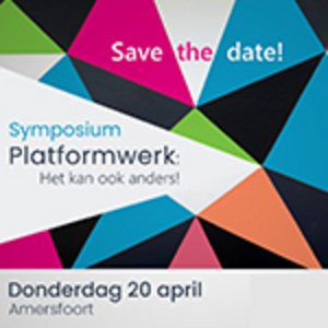 Save the date! Symposium platformwerk: het kan ook anders!