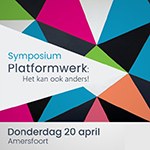 symposium Platformwerk: het kan ook anders!
